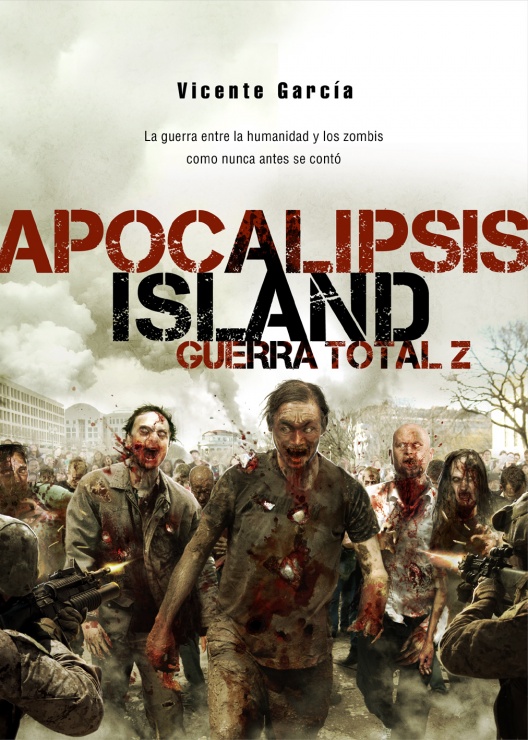 Apocalipsis-Island 4-Guerra-total-z Apocalipsis-Island 4-Guerra-total-z