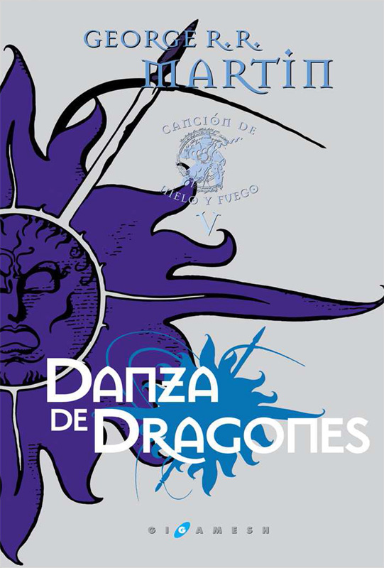 Canción de fuego y hielo, Danza de Dragones, George R.R. Martin