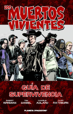 Los Muertos Vivientes:Guía de Supervivencia Los Muertos Vivientes:Guía de Supervivencia