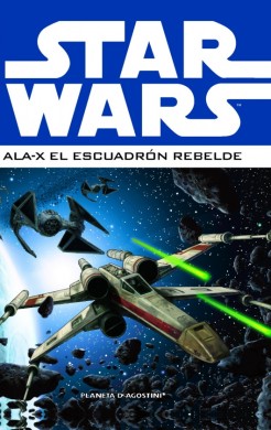star-wars-ala-x-escuadron-rebelde-1-planeta-de-agostini