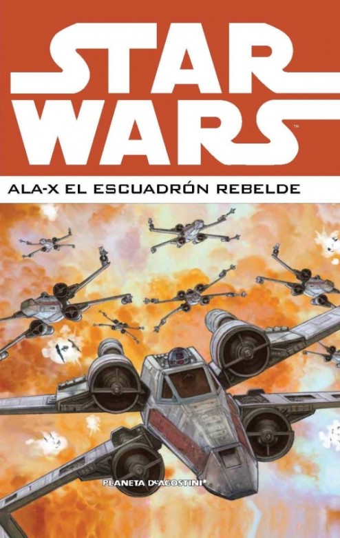 Star Wars Ala X El Escuadrón Rebelde Portada Star Wars Ala X El Escuadrón Rebelde