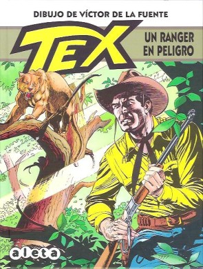 Tex: Un Ranger en peligro Tex: Un Ranger en peligro