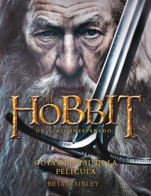 Portada de "El Hobbit: Un viaje inesperado. Guía oficial de la película"