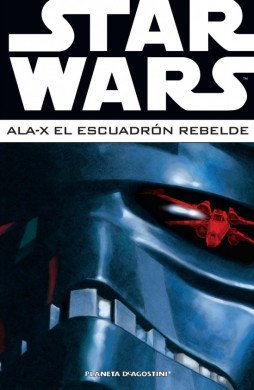 Star Wars – Ala-X: El Escuadrón Rebelde #3 (Integral)