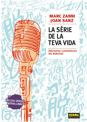 "La sèrie de la teva vida": anécdotas del doblaje catalán de Dragon Ball 1 la-serie-de-la-teva-vida-portada