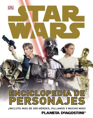 Star Wars: Enciclopedia de Personajes 1 Star Wars: Enciclopedia de Personajes