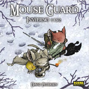 Mouse Guard 2: Invierno 1152 Mouse Guard 2: Invierno 1152