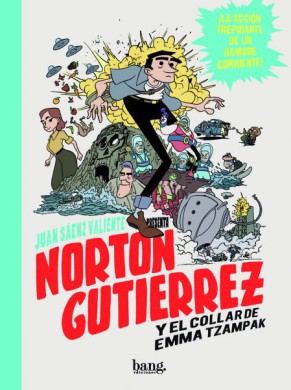 Novedad de Bang Ediciones 1 norton gutierrez 2