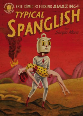 Novedad Ediciones La Cúpula: Typical Spanglish 1 Sergio Mora - Typical Spanglish