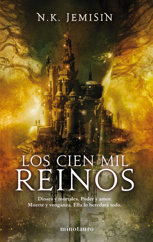 Trilogía El Legado de N. K. Jemisin: Los cien mil reinos, los Reinos rotos y Kingdoms of Gods