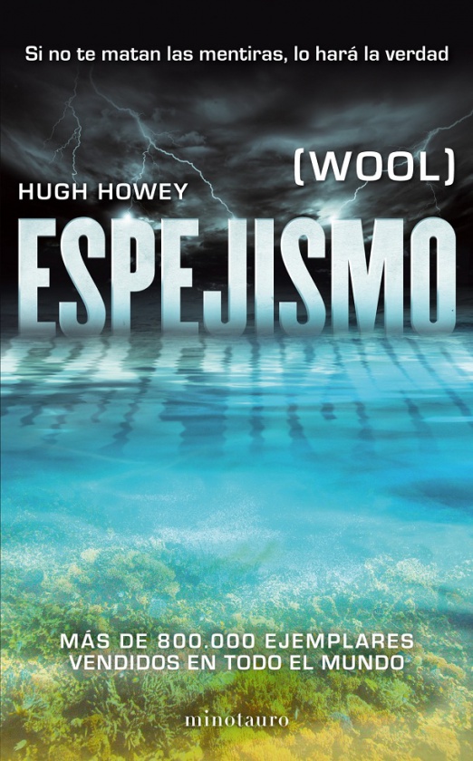 Los mejores libros para regalar 9 Espejismo_hugh_howey_wool_minotauro