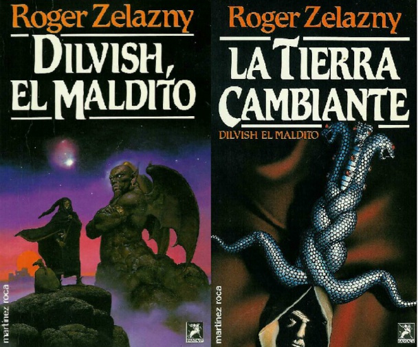 Dilvish, el maldito + La tierra cambiante de Roger Zelazny, portadas de Martínez Roca