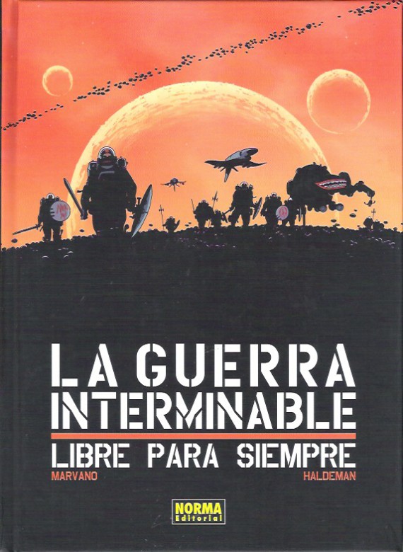 La Guerra Interminable - Libre Para Siempre 1 la-guerra-interminable-libre-para-siempre joe haldeman marvano