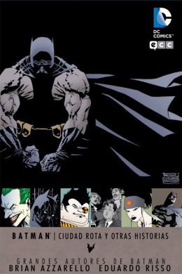 Batman: Ciudad rota y otras historias 1 GAB_azzarello_risso