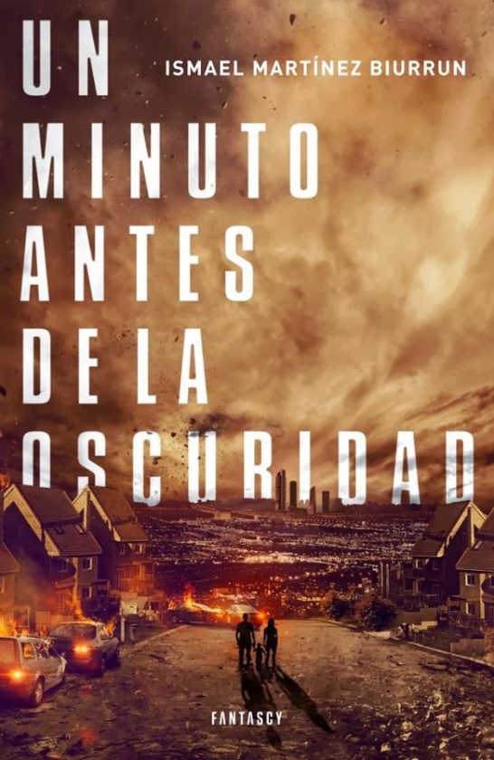 Un minuto antes de la oscuridad, el último libro de Ismael Martínez Biurrun