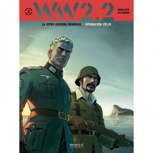 WW2.2 La otra guerra mundial 2: Operación Félix 1 WW2-portada-gibraltar-español-otra-guerra-mundial-marcial-toledano-jose-manuel-robledo-javier-montes-diabolo-ediciones-operacion-felix-critica-analisis-opinion