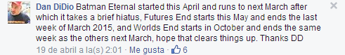 Dan DiDio habla sobre las series semanales de DC Cómics 2 Comentario de Dan DiDio en Facebook
