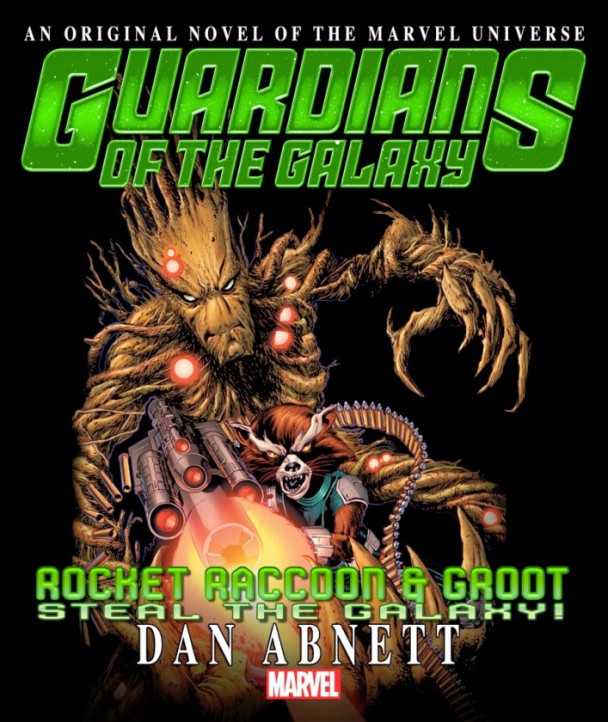 Marvel publicará por primera vez una novela escrita en prosa 1 Rocket-Raccoon-Groot-Steal-The-Galaxy