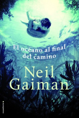 oceano final camino neil gaiman roca editorial