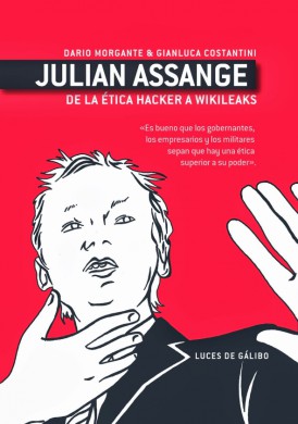 'Julian Assange, de la ética hacker a WikiLeaks' 4 ‘Julian Assange: de la ética hacker a WikiLeaks’