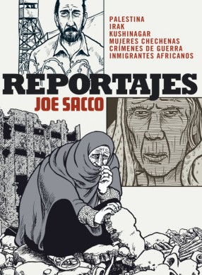 Reportajes, de Joe Sacco