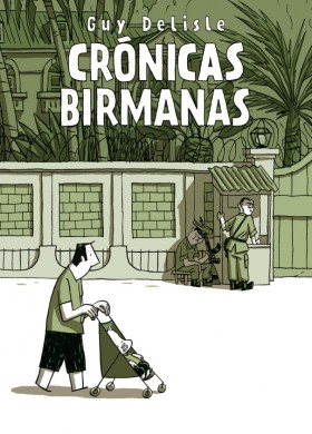 Crónicas Birmanas 1 cronicas birmanas astiberri ediciones guy delisle