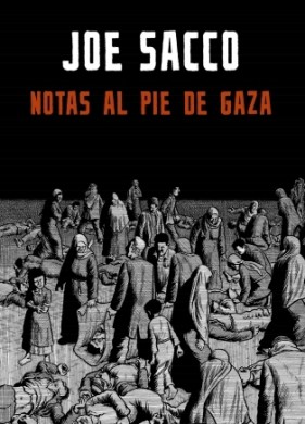 'Notas al pie de Gaza', de Joe Sacco
