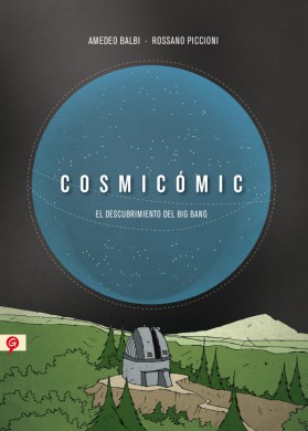 Cosmicómic, el descubrimiento del Big Bang 1 Cosmicomic