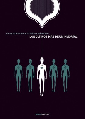 Novedades de Ninth Ediciones para junio 2014 2 Ninth Junio LOS ULTIMOS DIAS DE UN INMORTAL