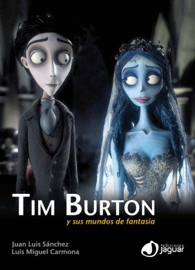 Tim Burton y sus mundos de fantasía 1 TIM-BURTON-CUBIERTA
