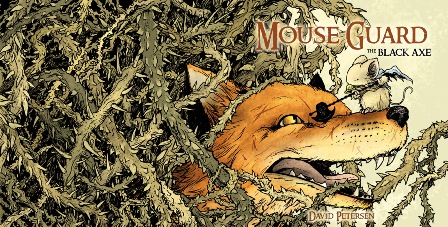 Mouse Guard, 'Leyendas de la Guardia #1' y 'Hacha Negra'