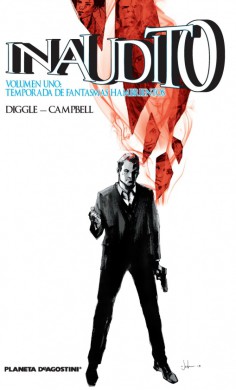 Inaudito - Volumen 1 1 inaudito-volumen-tomo-1-uncanny-reseña-opinion-analisis-critica-andy-diggle-aaron-campbell-william-crabtree
