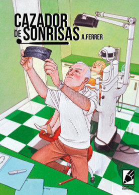 Novedad de Grafito Editorial para octubre 1 cazador-de-sonrisas-portada