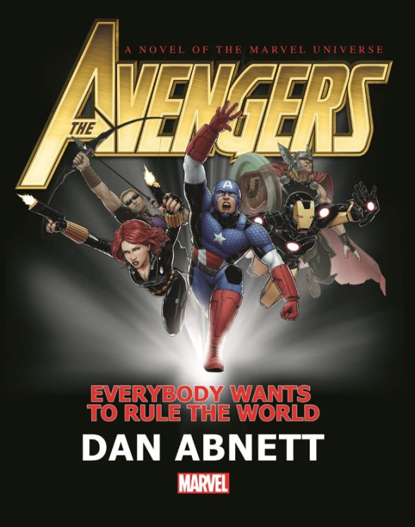 Marvel anuncia nueva novela escrita 'Avengers: Everybody Wants to Rule The World' 1 Avengers Everybody Wants To Rule The World