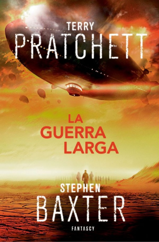 'La Guerra Larga' de Terry Pratchett y Stephen Baxter 1 La Guerra Larga Portada