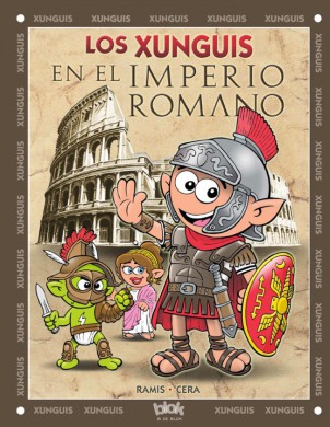 Novedades de Ediciones B para octubre 3 Los-Xunguis-en-el-Imperio-Romano