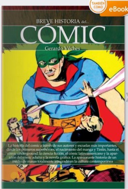 'Breve historia del cómic', de Gerardo Vilches 4 Breve historia del cómic Nowtilus