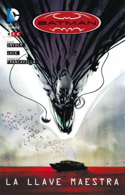'Batman: La llave maestra', de Scott Snyder 5 'Batman: La llave maestra', de Scott Snyder