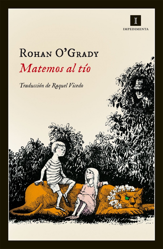 Impedimenta edita la novela ‘Matemos al tío’ de la canadiense Rohan O’Grady: una historia macabra con espíritu gótico en su vertiente más divertida