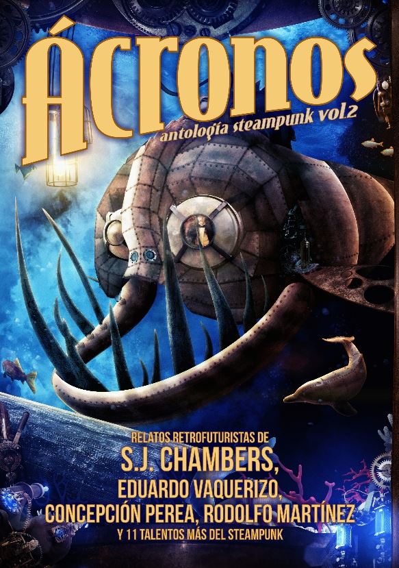 Ácronos. Antología steampunk vol. 2’ de Tyrannosaurus Books