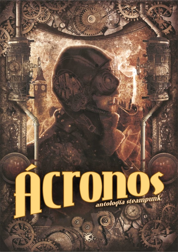 Ácronos. Antología steampunk de Tyrannosaurus Books