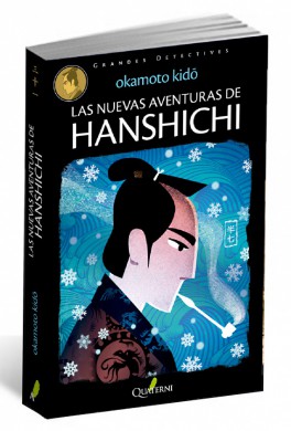 Novedad Quaterni: 'Las nuevas aventuras de Hanshichi' 1 las nuevas aventuras de Hanshichi quaterni