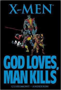 21. X-MEN GOD LOVES, MAN KILLS