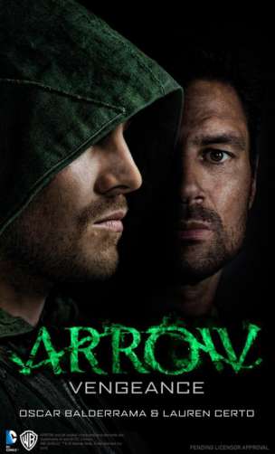 Nuevos libros sobre 'Arrow' 1 arrowvengeance