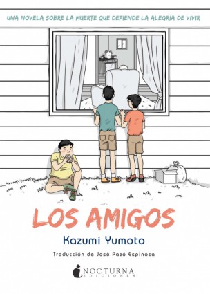 Los amigos Nocturna Ediciones Kazumi Yumoto