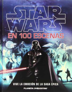 Star Wars en 100 escenas