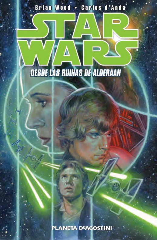 'Star Wars nº2', de Brian Wood, Ryan Kelly y Carlos d'Anda 4 Star Wars Brian Wood Alderaan