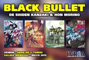 Nuevas licencias manga de Editorial Ivrea 1 Black Bullet promo