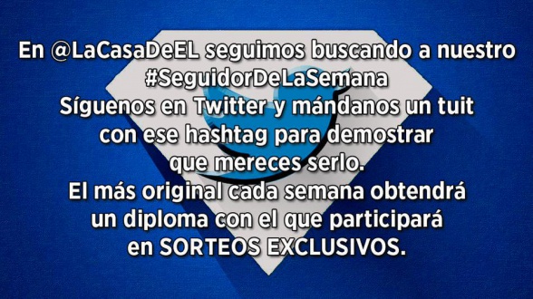 SeguidorDeLaSemana - LaCasaDeEL