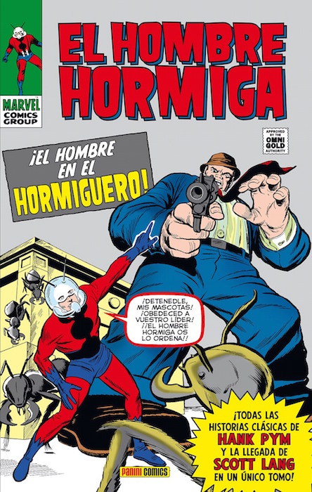 Marvel Gold: El Hombre Hormiga - El hombre en el hormiguero